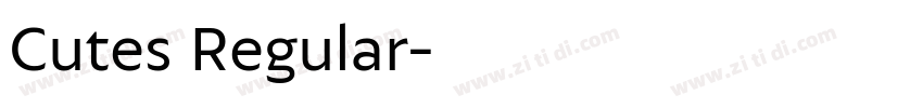 Cutes Regular字体转换